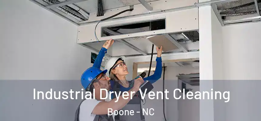  Industrial Dryer Vent Cleaning Boone - NC